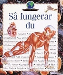 Så fungerar du; Steve Parker; 1999
