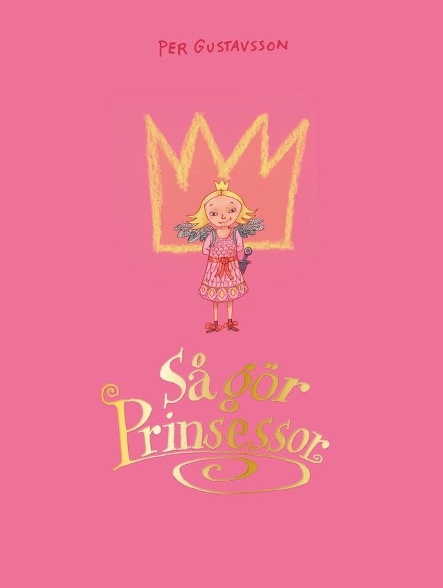 Så gör prinsessor; Per Gustavsson; 2020