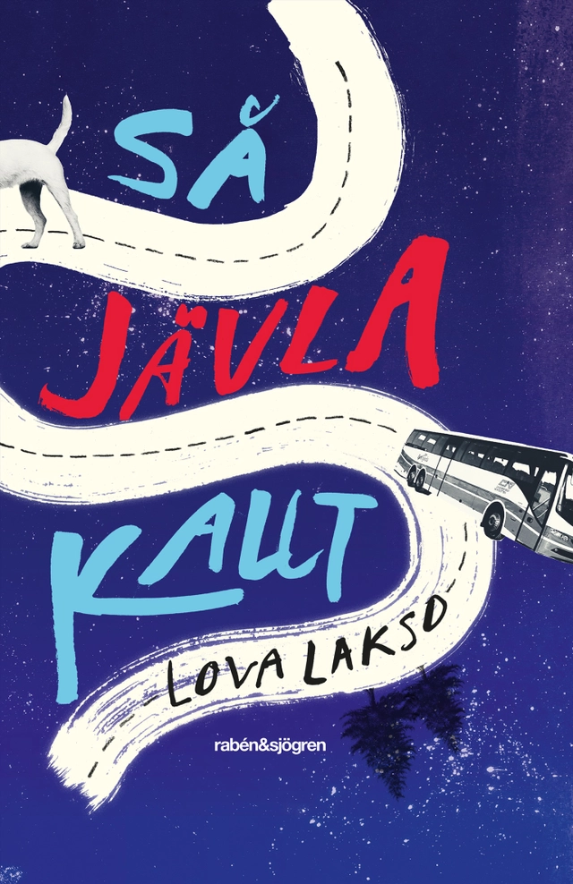 Så jävla kallt; Lova Lakso; 2020