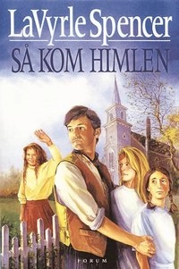 Så kom himlen; LaVyrle Spencer; 1999