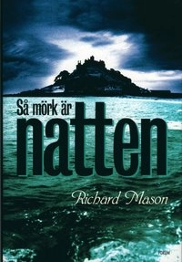 Så mörk är natten; Richard Mason; 1999