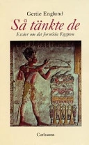Så tänkte de : en essäsamling om det forntida Egypten; Gertie Englund; 1997