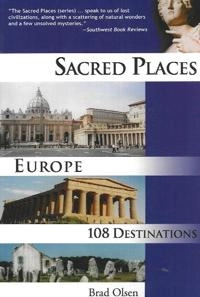Sacred places, Europe [Elektronisk resurs] 108 destinations; Brad Olsen; 2007
