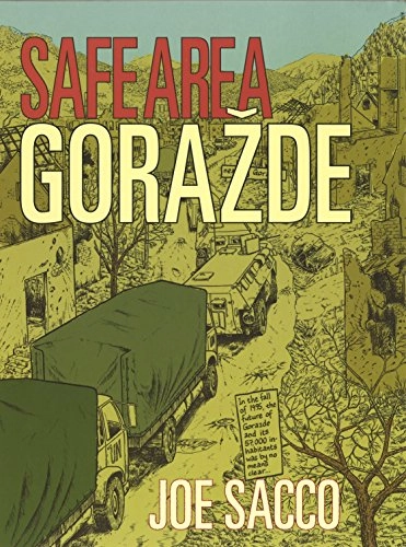 Safe area Gorazde; Joe Sacco; 2007