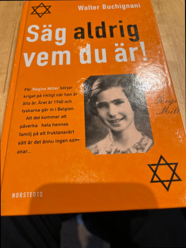 Säg aldrig vem du är!; Walter Buchignani; 1995
