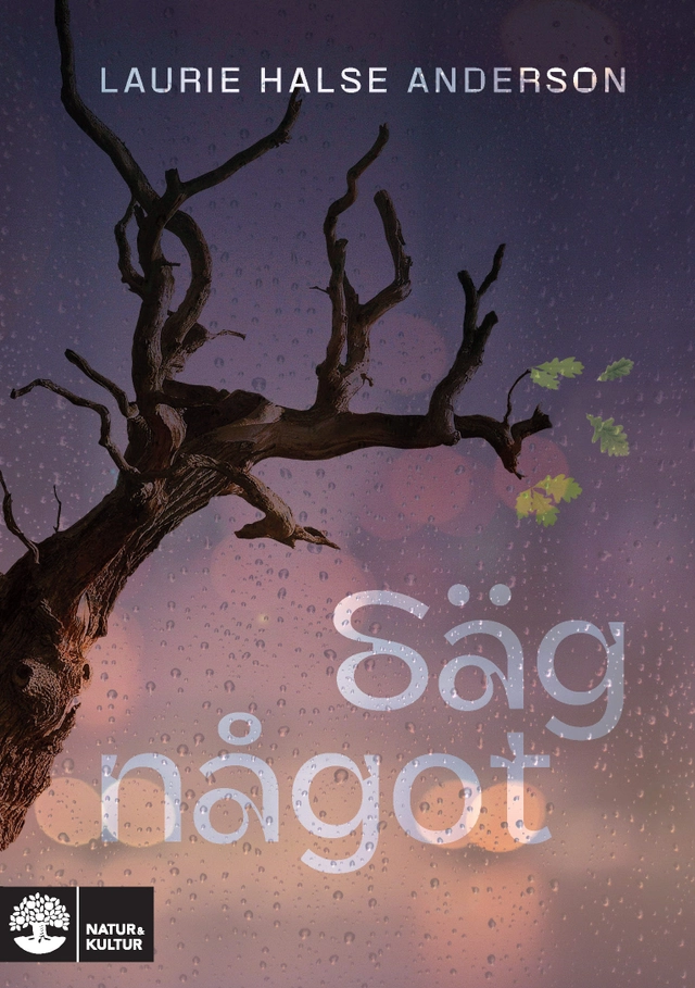 Säg något; Laurie Halse Anderson; 2023