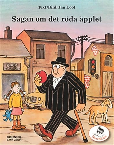 Sagan om det röda äpplet; Jan Lööf; 2004