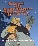 Sagan om Karl-Bertil Jonssons julafton; Per Åhlin, Tage Danielsson; 2000