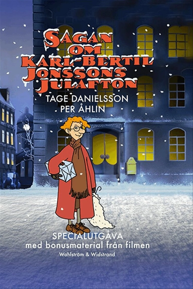 Sagan om Karl-Bertil Jonssons julafton (specialutgåva med bonusmaterial); Tage Danielsson, Per Åhlin; 2015