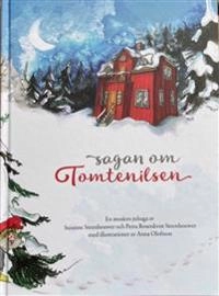 Sagan om Tomtenilsen; Susanne Steenhouwer, Petra Rosenkvist Steenhouwer, Anna Olofsson; 2020