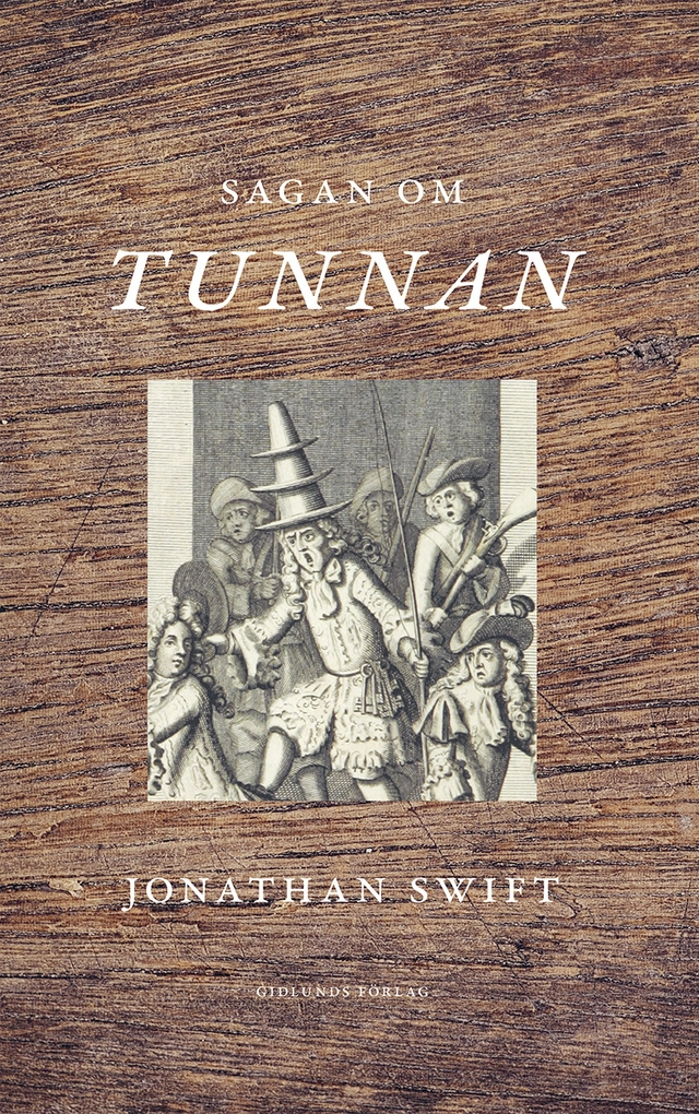 Sagan om tunnan; Jonathan Swift; 2020