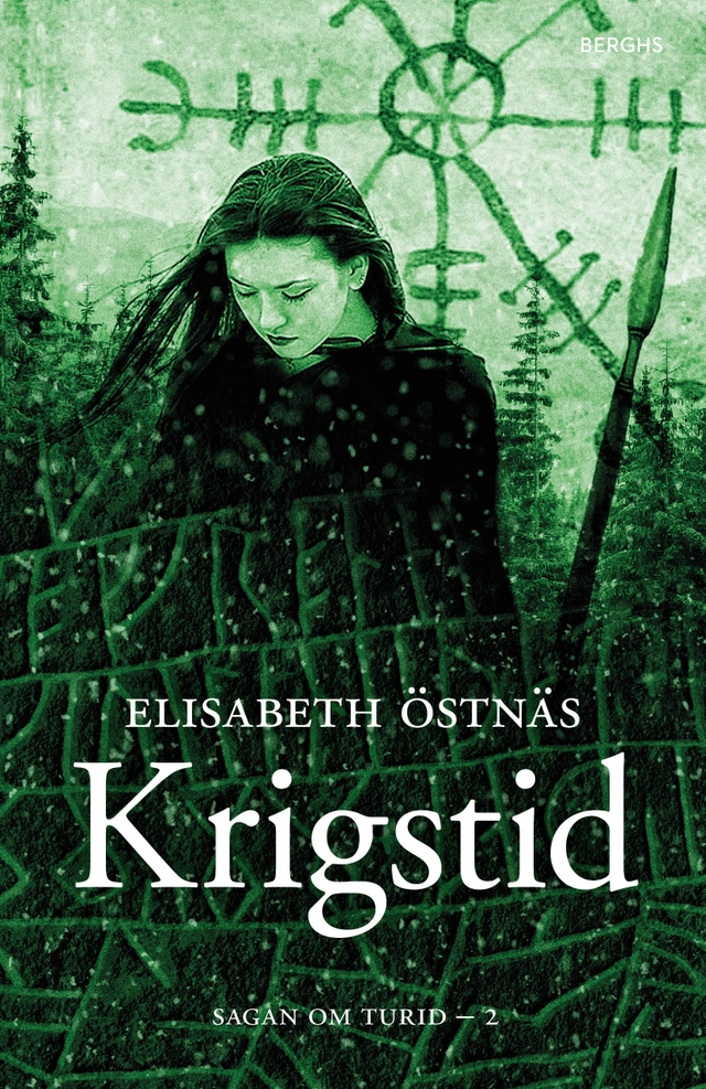 Sagan om Turid. Krigstid; Elisabeth Östnäs; 2016