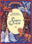 Sagans värld; Gunilla Borén, Inga-Karin Eriksson; 1996