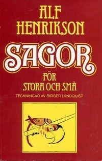 Sagor för stora och små; Alf Henrikson; 1982