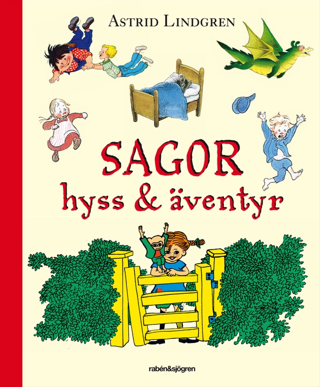 Sagor, hyss & äventyr; Astrid Lindgren; 2010