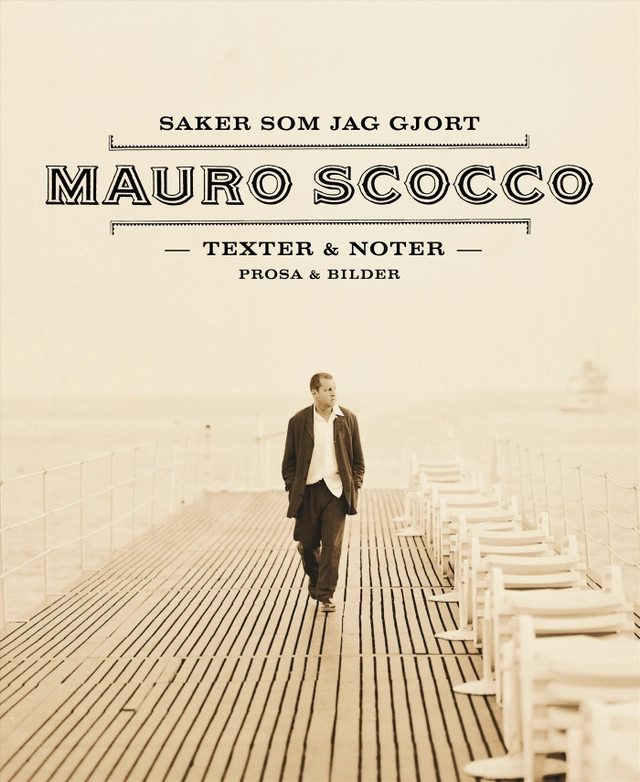Saker som jag gjort; Mauro Scocco; 2007