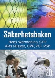 Säkerhetsboken 2.0; Hans Wermdalen, Klas Nilsson; 2012