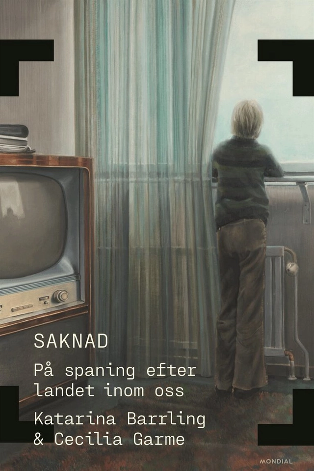 Saknad; Katarina Barrling, Cecilia Garme