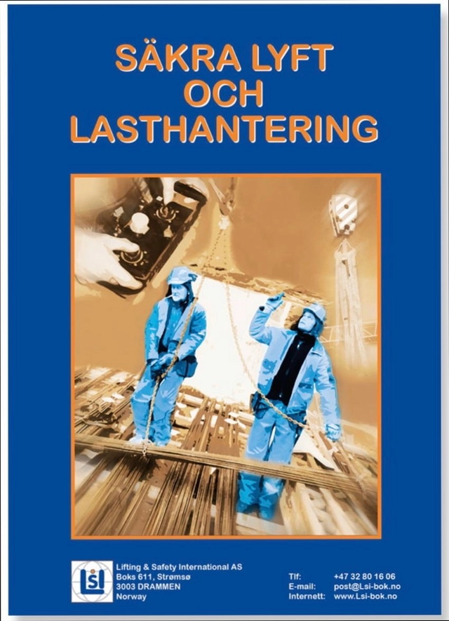 Säkra lyft och Lasthantering; Hans Chr. Elmholdt; 2018
