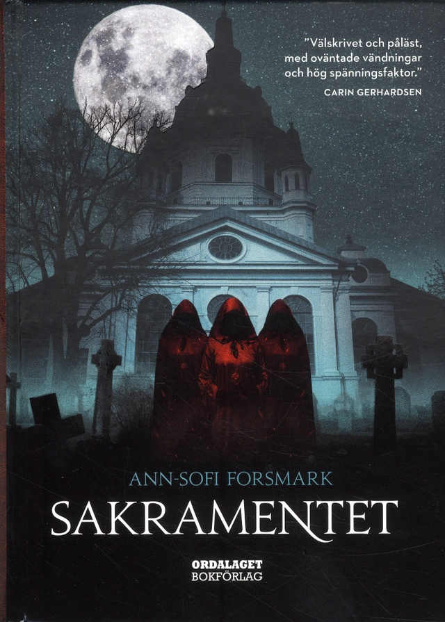 Sakramentet; Ann-Sofi Forsmark; 2019