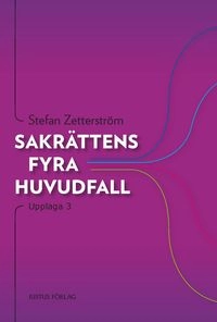 Sakrättens fyra huvudfall; Stefan Zetterström; 2011