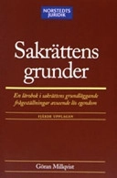 Sakrättens grunder : En lärobok i sakrättens grundläggande frågeställningar avseende lös egendom; Göran Millqvist; 2006