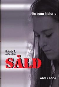 Såld; Natasja T.; 2006