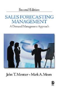 Sales forecasting management : a demand management approach; John T. Mentzer; 2005