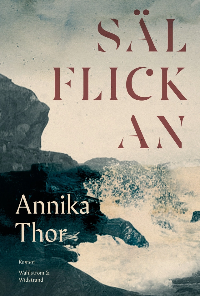 Sälflickan; Annika Thor; 2024