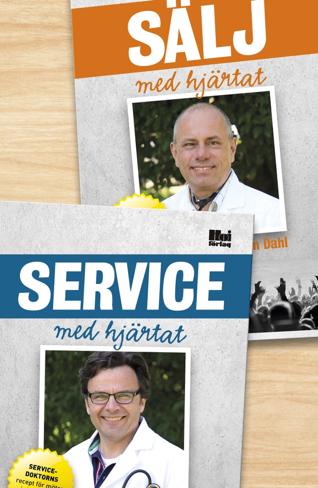 Sälj med hjärtat : säljdoktorns recept för vinnande kommunikation på och utanför jobbet ; Service med hjärtat : servicedoktorns recept för möten i världsklass; Johan Dahl, Christer Isehag; 2013