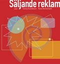 Säljande reklam; Conny Gustafsson, Rune Rennemark; 2002