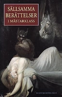 Sällsamma berättelser i mästarklass; Sven Christer Swahn; 1997