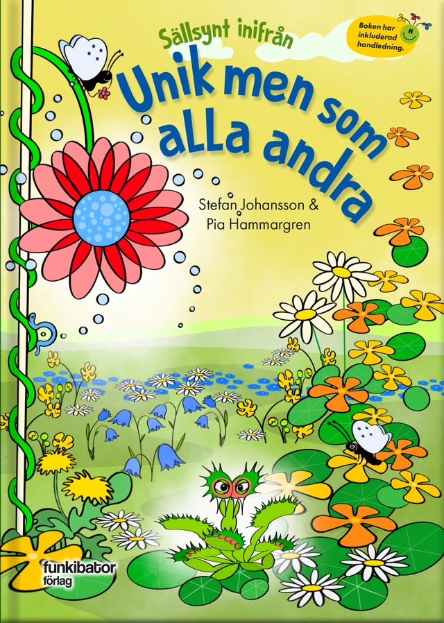 Sällsynt inifrån - Unik men som alla andra; Pia Hammargren, Stefan Johansson; 2024