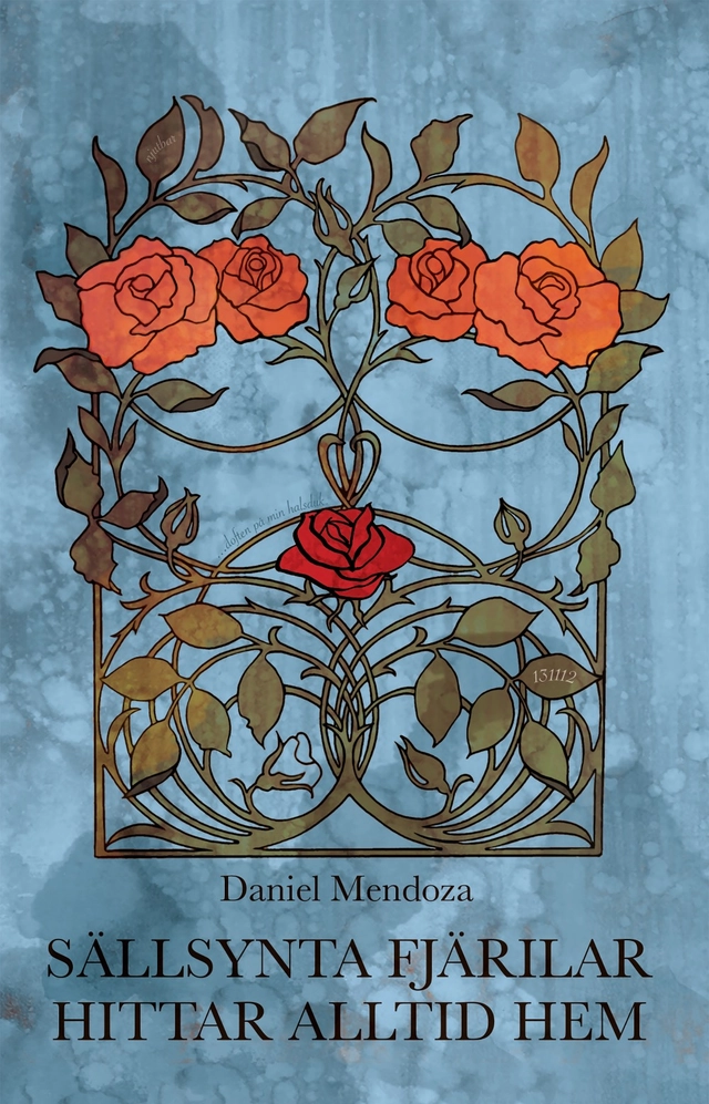 Sällsynta fjärilar hittar alltid hem; Daniel Mendoza; 2021