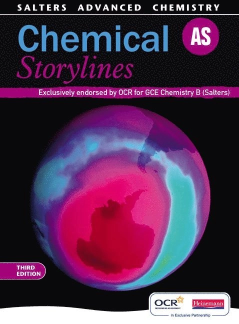 Salters Advanced Chemistry: Chemical Storylines AS; Frank Harriss; 2008