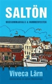 Saltön : Midsommarvals & hummerfesten / Lättläst; Vivecka Lärn; 2007