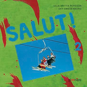 Salut! Elevbok 2 år 7 allt-i-ett-bok; Ulla Britta Persson, Eky Swedenborg; 2004