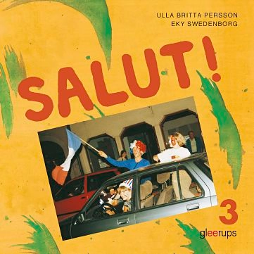 Salut! Elevbok 3 år 8 allt-i-ett-bok; Ulla Britta Persson, Eky Swedenborg; 2004
