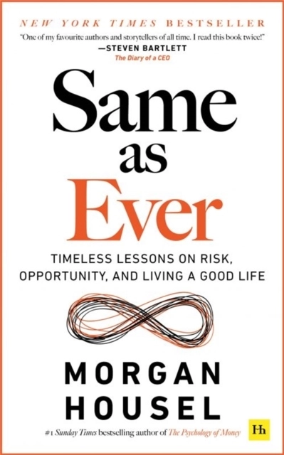 Same as Ever; Morgan Housel; 2023