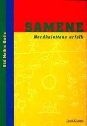 Samene : Nordkalottens urfolk; Odd Mathis Hætta; 2002