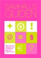 Samhällsguiden : en handbok i offentlig service 2014; Marianne Ahlgren; 2014