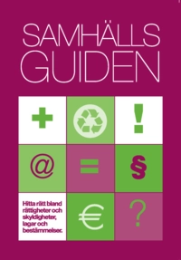 Samhällsguiden : en handbok i offentlig service; Norstedts Juridik; 2019