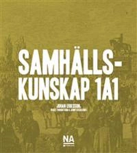 Samhällskunskap 1a1; Johan Eriksson, Jenny Kesselfors, Peggy Thonström; 2019
