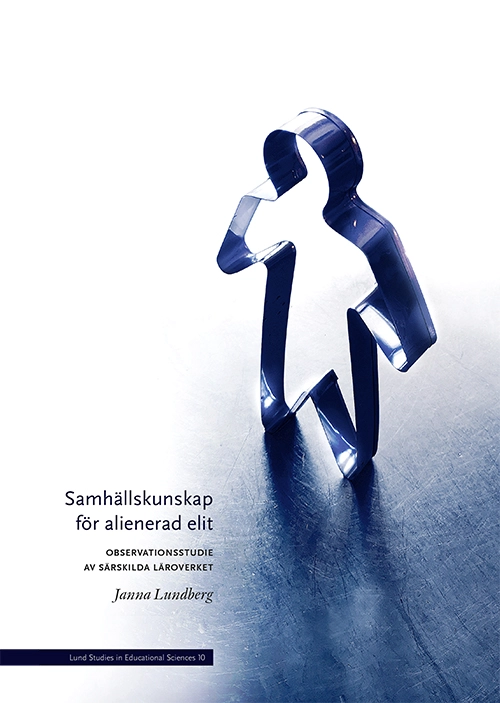 Samhällskunskap för alienerad elit; Janna Lundberg; 2019