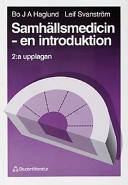 Samhällsmedicin; B J A Haglund, L Svanström; 1995