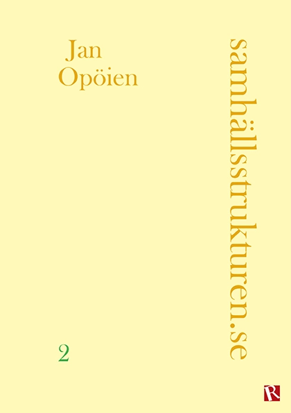 Samhällsstrukturen.se 2; Jan Opöien; 2015