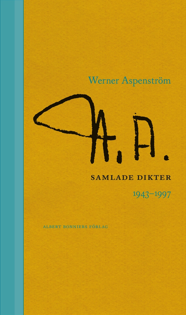 Samlade dikter 1943-1997; Werner Aspenström; 2014