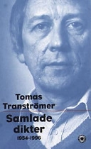 Samlade dikter 1954-1996; Tomas Tranströmer; 2002