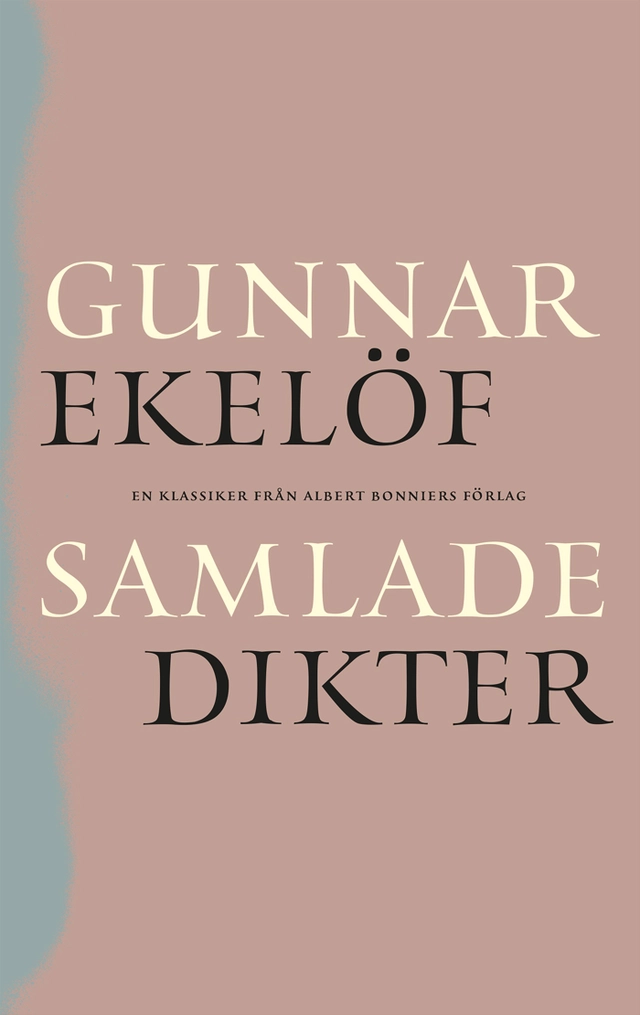 Samlade dikter; Gunnar Ekelöf; 2018