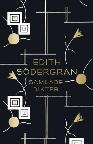 Samlade dikter; Edith Södergran; 2014